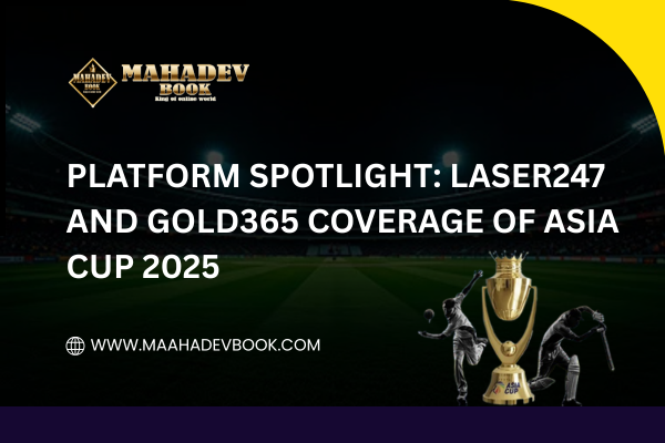 Read more about the article Platform Spotlight: Laser247 and Gold365 Coverage of Asia Cup 2025