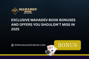 Read more about the article Exclusive Mahadev Book Bonuses and Offers You Shouldn’t Miss in 2025