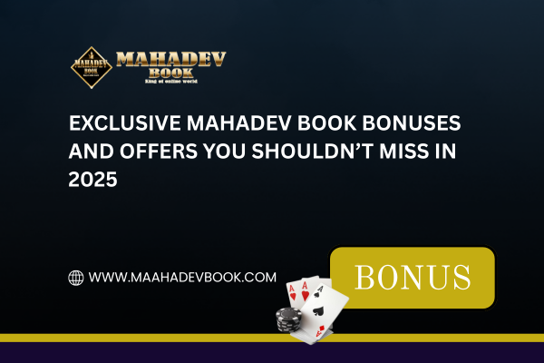 Read more about the article Exclusive Mahadev Book Bonuses and Offers You Shouldn’t Miss in 2025