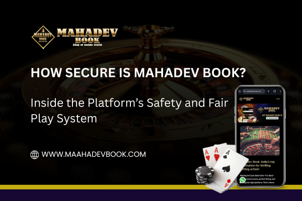 Read more about the article How Secure is the Mahadev Book? Inside the Platform’s Safety and Fair Play System