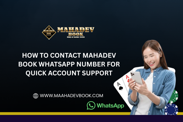 Read more about the article How to Contact Mahadev Book WhatsApp Number for Quick Account Support