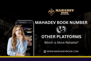 Read more about the article Mahadev Book Number vs. Other Platforms: Which is More Reliable?