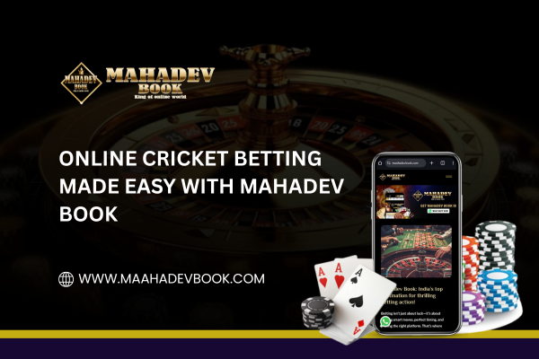 Read more about the article Online Cricket Betting Made Easy with Mahadev Book