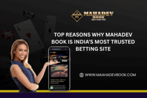Read more about the article Top Reasons Why Mahadev Book is India’s Most Trusted Betting Site