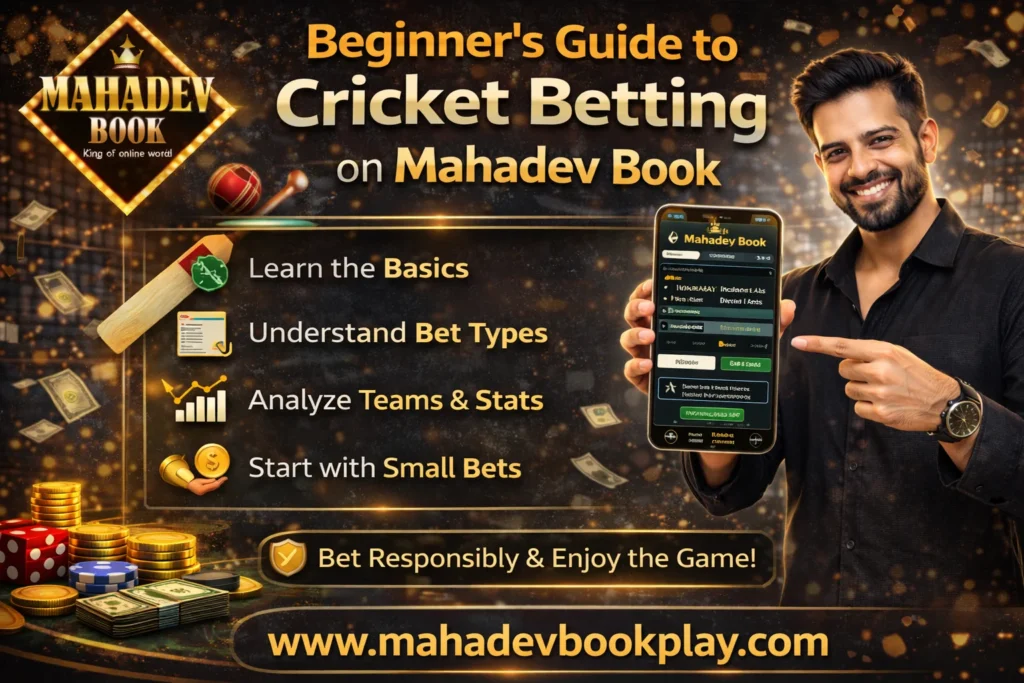 Beginner’s Guide to Cricket Betting on Mahadev Book